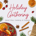 Load image into Gallery viewer, Holiday Gathering