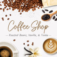 Load image into Gallery viewer, Coffee Shop
